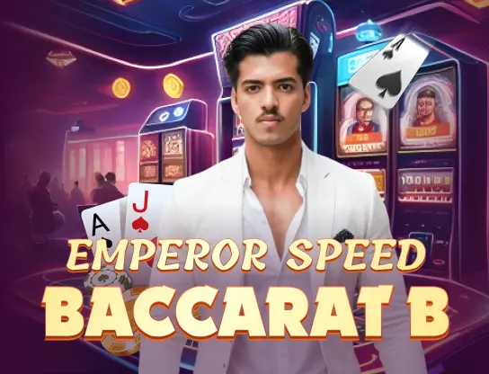 Emperor Speed Baccarat B